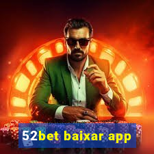 52bet baixar app